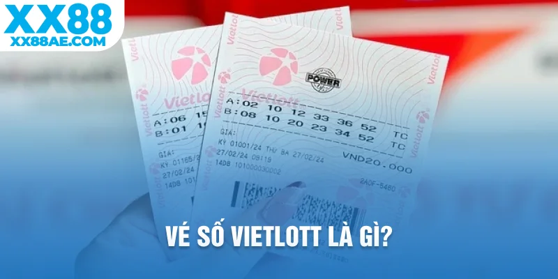 vé số vietlott là gì